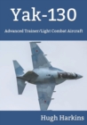 Yak-130 : Advanced Trainer/Light Combat Aircraft - Book