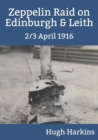 2/3 April 1916 Zeppelin Raid on Edinburgh & Leith - Book