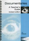 Documentaries : A Teachers Guide - Book