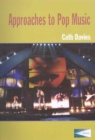 Approaches to Pop Music - Classroom and Teacher`s Guide Combined - Book
