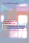 Leading out of who you are - Book
