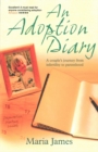 An Adoption Diary : Our Story Series - Book