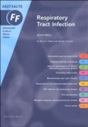 Fast Facts: Respiratory Tract Infection - Book