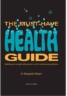 The Must Have Health Guide : Bubbling with straight-talking advice on life's embarrassing problems. - Book