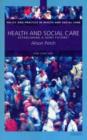 Health and Social Care : Establishing a Joint Future? - Book