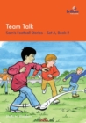 Team Talk : Sam's Football Stories - Set A, Book 2 - Book