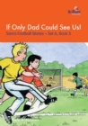 If Only Dad Could See Us! : Sam's Football Stories - Set A, Book 5 - Book
