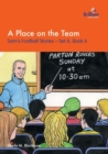 A Place on the Team : Sam's Football Stories - Set A, Book 6 - Book