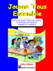 Jouons Tous Ensemble : 20 Games to Play with Children to Encourage and Reinforce French Language and Vocabulary - Book