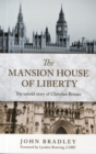 MANSION HOUSE OF LIBERTY - Book