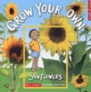 HOW TO GROW SUNFLOWERS - Book