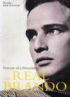 The Naked Brando : Portrait of a Friendship - Book