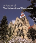 A Portrait of the University of Manchester - Book