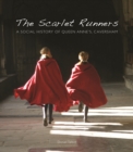 The Scarlet Runners: A Social History of Queen Anne's, Caversham - Book
