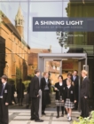A Shining Light: 150 Years of Bloxham School - Book