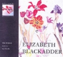 Elizabeth Blackadder : The Artist at Work in Her Studio - Book