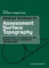 Advanced Techniques for Assessment Surface Topography : Development of a Basis for 3D Surface Texture Standards "Surfstand" - Book