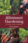 Allotment Gardening : An Organic Guide for Beginners - Book