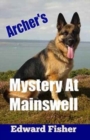 Archer's Mystery at Mainswell - Book