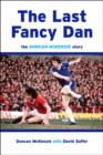 The Last Fancy Dan : The Duncan McKenzie Story - Book