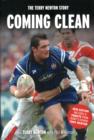 Coming Clean : The Terry Newton Story - Book