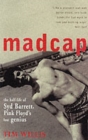 Madcap : Half-Life of Syd Barrett - Book