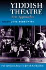 Yiddish Theatre : New Approaches - Book