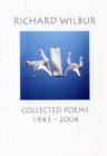 Richard Wilbur: Collected Poems 1943-2004 - Book