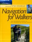 Navigation for Walkers : The Definitive Guide to Map Reading - Book