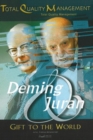 Deming & Juran, 2nd Edition : Gift to the World - Book