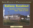 Rail Runabout : A Look at Northern Ireland Railways from 1975-2005 - Book