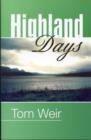 Highland Days : Early Camps and Climbs in Scotland - Book