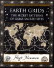 Earth Grids : The Secret Patterns of Gaia's Sacred Sites - Book