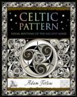 Celtic Pattern : Visual Rhythms of the Ancient Mind - Book