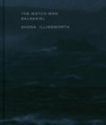 Shona Illingworth - the Watch Man. Balnakiel - Book