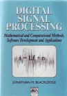 Digital Signal Processing : Mathematical and Computational Methods, Software Development and Applications - Book