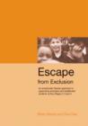 Escape from Exclusion : An Emotionally Literate Approach to Supporting Excluded and Disaffected Students at Key Stage 2, 3 and 4 - Book