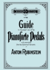 Guide to the Proper Use of the Pianoforte Pedals. [Facsimile of 1897 Edition]. - Book