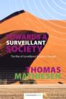 Towards a Surveillant Society : The Rise of Surveillance Systems in Europe - Book