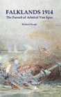 Falklands 1914 : The Pursuit of Admiral Von Spee - Book