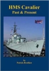 HMS Cavalier : Past and Present - Book
