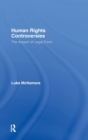 Human Rights Controversies : The Impact of Legal Form - Book