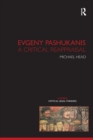 Evgeny Pashukanis : A Critical Reappraisal - Book