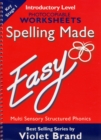 Spelling Made Easy : Introductory Level Photocopiable Worksheets - Book