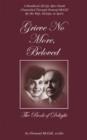 Grieve No More, Beloved : The Book Of Delight - Book