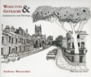 Woolton and Gateacre : Architecture and Heritage - Book