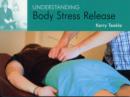 Understanding Body Stress Release - Book