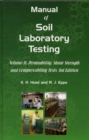 Manual of Soil Laboratory Testing : Permeability, Shear Strength and Compressibility Tests Pt. 2 - Book