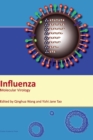 Influenza : Molecular Virology - Book