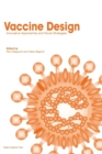Vaccine Design : Innovative Approaches and Novel Strategies - Book